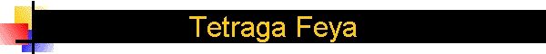 Tetraga Feya